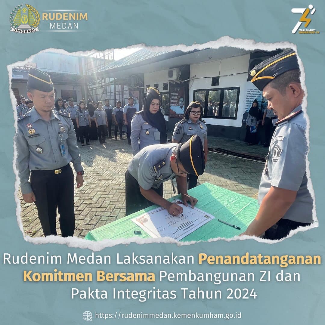 Rudenim Medan Laksanakan Penandatanganan Komitmen Bersama Pembangunan ZI dan Pakta Integritas Tahun 2024